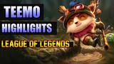 TEEMO GAMEPLAY HIGHLIGHTS - LEAGUE OF LEGENDS