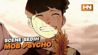 SAD MOMEN DI ANIME MOB PSYCHO 100%