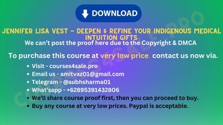 [https://Courses4sale.pro]Jennifer Lisa Vest - Deepen & Refine Your Indigenous Medical Intuition Gif