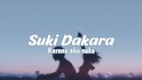 Yuika - Suki Dakara ( 好きだから ) || Lyric & Terjemahan
