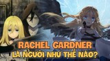 Rachel Gardner | Có Xứng Đáng Được Tha Thứ