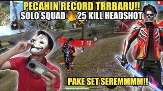 PECAHIN RECORD TERBARU 25 KILL HEADSHOT PAKE SET SEREM!! SOLO SQUAD 🔥