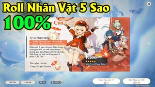 Hướng Dẫn Roll Nhân Vật 5 Sao 100% - Vì Sao Bạn Chưa Có Nhân Vật Xịn ??? - Genshin Impact