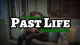 Trevor Daniel & Selena Gomez - Past Life (Lyrics) | KamoteQue Official