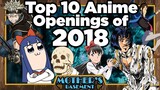 Top 10 Anime Openings of 2018