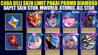 CARA BELI SKIN ALL STAR MOSKOV, STUN, MWORLD, ATOMIC, EPIC LIMIT PAKAI PROMO DIAMOND + TOKEN DRAW