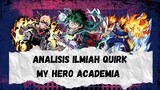 Analisis Ilmiah || Bongkar Sains di Balik Quirks dalam My Hero Academia!!!!