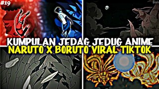 KUMPULAN 40 JEDAG JEDUG NARUTO DAN BORUTO TERBARU 2023 VIRAL TIKTOK🔥 PART 19😎