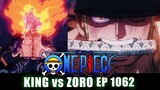 ZORO ALMOST DIED!! KING vs ZORO | One Piece Episode 1062
