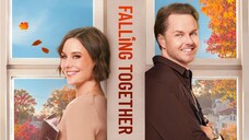 Falling Together 2024 [ English Sub ]