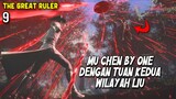 SELESAI PELATIHAN DATARAN BEILING NYAWA MU CHEN MALAH TERANCAM - The Great Ruler EP 9