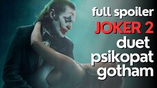 FULL SPOILER JOKER 2 - PASANGAN GILA MENGGUNCANG GOTHAM DAN PENJARA