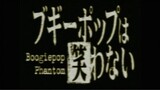 Boogiepop Phantom Episode 11 English sub