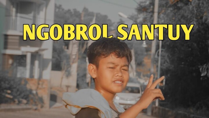 NGOBROL SANTUY