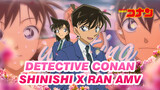 Detective Conan
Shinishi x Ran AMV