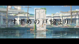 Official Trailer Suzume No Tojimari