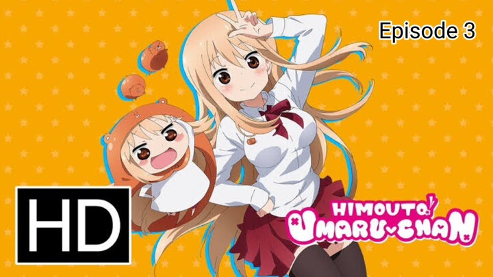 Himouto! Umaru-Chan Tagalog Dubbed Episode 3