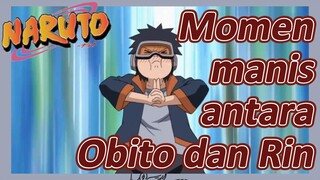 Momen manis antara Obito dan Rin