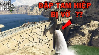 GTA 5 Đi Tham Quan Đập Tam Hiệp (tại Trung Quốc) Con Đập Lớn Nhất Thế Giới Có Nguy Cơ Bị Vỡ