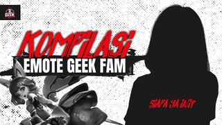 GEEK FAM KEDATANGAN WAJAH BARU NIH! | KOMPILASI EMOTE