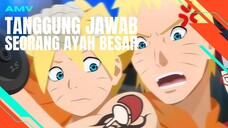 [AMV EDIT] TANGGUNG JAWAB SEORANG AYAH BESAR