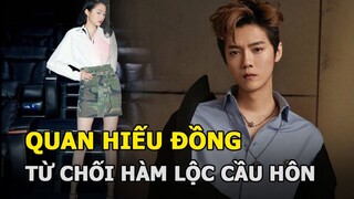 Quan Hiểu Đồng từ chối lời cầu hôn của Lộc Hàm vì sợ sự nghiệp tụt dốc?