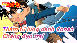 [Thám tử lừng danh Conan/Hoành Tráng Mashup/Chàng đẹp trai]Centuries/Đẹp đều! Bạn thích ai?