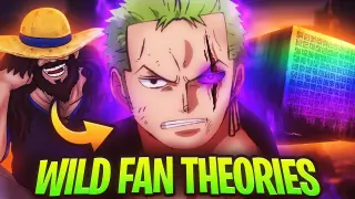 THESE ONE PIECE THEORIES WERE CRAAAAZY