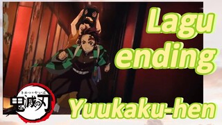 Lagu ending Yuukaku-hen