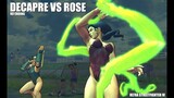Decapre VS Rose