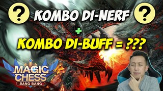 KOMBO DI-NERF + KOMBO DI-BUFF MALAH JADI META VIRAL JAMAN NOW?? | Magic Chess Indonesia