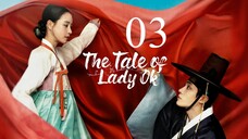 EP3 The Tale of Lady Ok (2024)