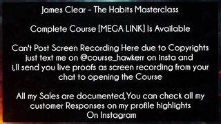 James Clear Course The Habits Masterclass download