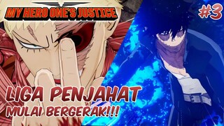 Liga Penjahat Mulai BERGERAK!!! - My Hero One's Justice Indonesia #3