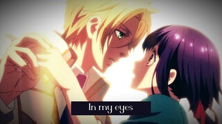 In my eyes「AMV」