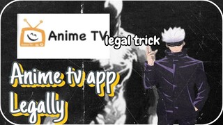 Anime Tv app download legal trick no apk's