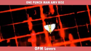 ONE PUCH MAN AMV RISE