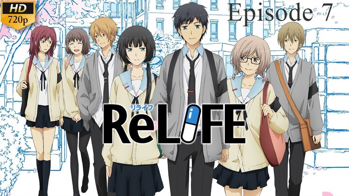 ReLIFE - Episode 7 (Sub Indo)