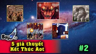 「Giả Thuyết」5 kết thúc huyền ảo -  Attack on Titan