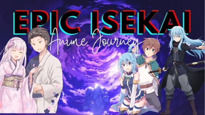 Epic Isekai Anime Journey