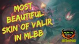 WHAT IS THE MOST BEAUTIFUL SKIN OF VALIR IN MLBB