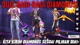 QUIZ BAGI-BAGI DIAMONDS FREE FIRE SERU BANGET!!