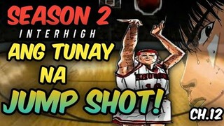 CHAPTER- 12 - SLAMDUNK SEASON 2 INTERHIGH |  TAGALOG MANGA REVIEW