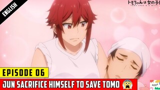 Jun SACRIFICE Himself to SAVE Tomo 😢🙀 | Tomo-chan Is a Girl Episode 6 | By Anime T