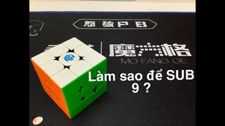 Làm sao để sub 9 trên rubik 3x3?