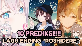 Prediksi Lagu Ending Anime Roshidere!! YANG TERAKHIR GA KALIAN SANGKA-SANGKA