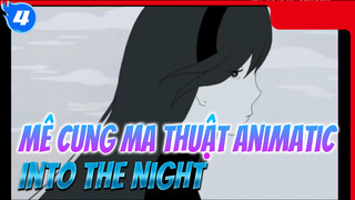 [Mê Cung Ma Thuật Animatic]
Madoka x Homura "Into The Night"_4