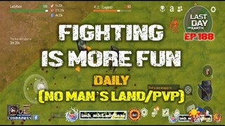 DAILY PVP EP 188 (FIGHTING IS MORE FUN) - Last Day On Earth: Survival