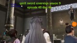spirit sword sovereign season 9 episode 45 dan 46 sub indo | versi novel.