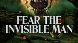 watch FEAR THEINVISEBLE MAN / 2023 1080P FULL MOVIE
